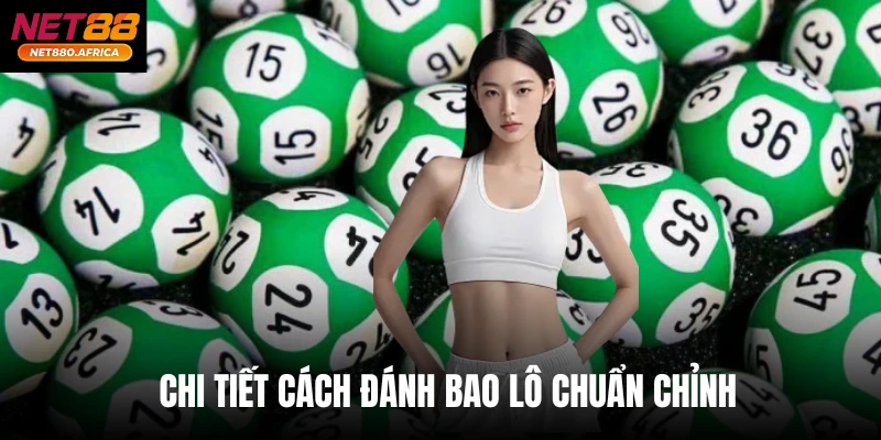 Bao Lô Đề Là Gì? Net88 Hướng Dẫn Cách Đánh Đâu Trúng Đó 3 Chi tiết cách đánh bao lô chuẩn chỉnh