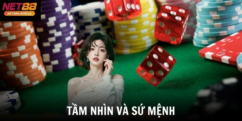 NET88 | NET88 TS15 - Cược Thể Thao Siêu " NET" 2026 2 Tầm nhìn và sứ mệnh